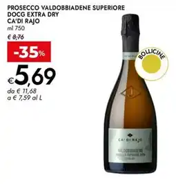 Bennet Prosecco valdobbiadene superiore docg extra dry CA'DI RAJO offerta