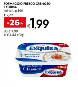 Bennet Formaggio fresco cremoso EXQUISA offerta