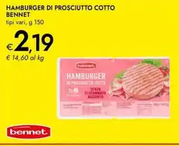 Bennet Hamburger di prosciutto cotto BENNET offerta