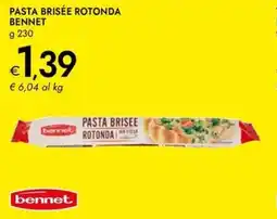 Bennet Pasta brisée rotonda BENNET offerta