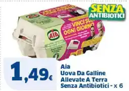 Sigma Aia Uova Da Galline Allevate A Terra Senza Antibiotici x 6 offerta