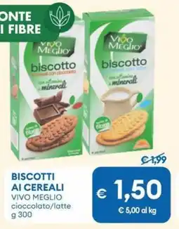 MD Discount BISCOTTI AI CEREALI VIVO MEGLIO cioccolato/latte offerta