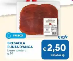 MD Discount BRESAOLA PUNTA D'ANCA bassa salatura offerta