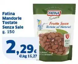 Sigma Fatina mandorle tostate senza sale offerta