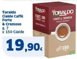 Sigma Toraldo Cialde Caffè Forte & Cremoso cialde offerta