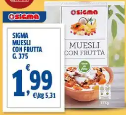 Sigma Sigma muesli con frutta offerta