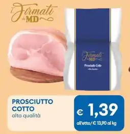 MD Discount PROSCIUTTO COTTO alta qualità offerta