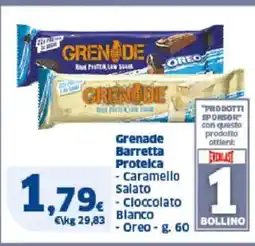 Sigma Grenade Barretta Proteica Caramello Salato Cloccolato Blanco Oreo offerta