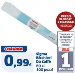 Sigma Sigma bicchieri da caffè 80 cc 100 pezzi offerta
