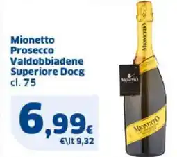 Sigma Mionetto prosecco valdobbiadene superiore docg offerta