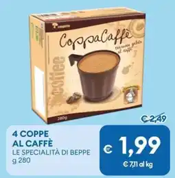MD Discount 4 coppe al caffè LE SPECIALITÀ DI BEPPE offerta