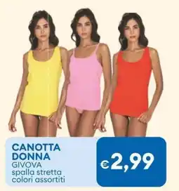 MD Discount CANOTTA DONNA GIVOVA spalla stretta colori assortiti offerta