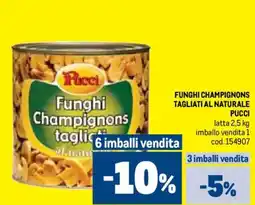 Metro Funghi champignons tagliati al naturale PUCCI offerta
