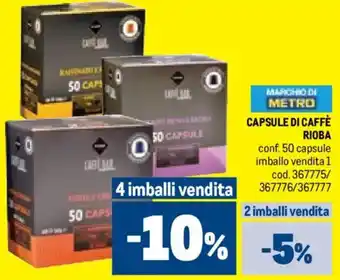 Metro Capsule di caffè RIOBA offerta