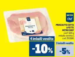 Metro Prosciutto cotto a fette METRO CHEF offerta