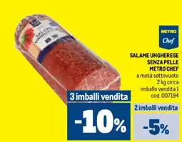 Metro Salame ungherese senza pelle METRO CHEF offerta
