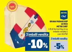 Metro Grana padano dop 16 mesi METRO CHEF offerta