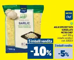 Metro Aglio spezzettato surgelato METRO CHEF offerta