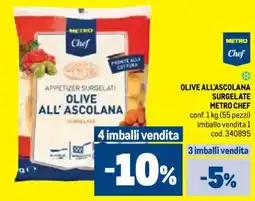 Metro Olive all'ascolana surgelate METRO CHEF offerta