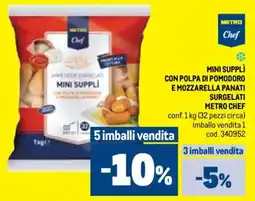 Metro Mini supplì con polpa di pomodoro e mozzarella panati surgelati METRO CHEF offerta