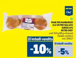 Metro Pane per hamburger 012 cm pretagliato surgelato METRO CHEF offerta
