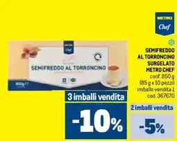 Metro Semifreddo al torroncino surgelato METRO CHEF offerta