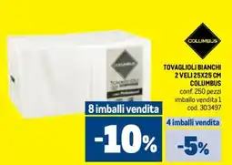 Metro Tovaglioli bianchi 2 veli 25x25 cm COLUMBUS offerta