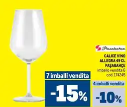 Metro Calice vino allegra PAŞABAHÇE offerta