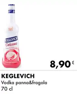 Iper Tosano KEGLEVICH Vodka panna&fragola offerta