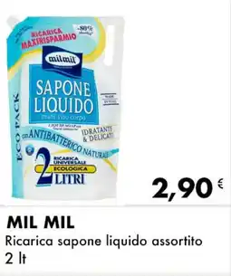 Iper Tosano MIL MIL Ricarica sapone liquido assortito offerta