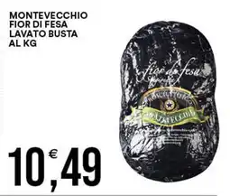 Vantaggio Cash&Carry Montevecchio fior di fesa lavato busta offerta