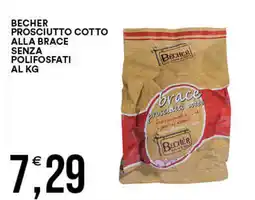 Vantaggio Cash&Carry Becher prosciutto cotto alla brace senza polifosfati offerta