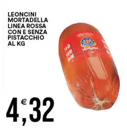 Vantaggio Cash&Carry Leoncini mortadella linea rossa con e senza pistacchio offerta