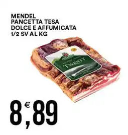 Vantaggio Cash&Carry Mendel pancetta tesa dolce e affumicata 1/2 sv offerta