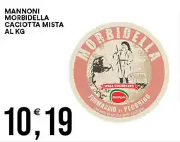 Vantaggio Cash&Carry Mannoni morbidella caciotta mista offerta