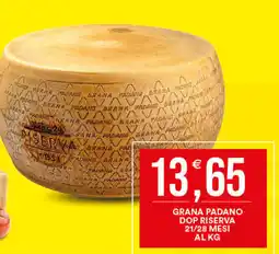 Vantaggio Cash&Carry Grana padano dop riserva 21/28 mesi offerta