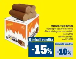 Metro Tronchetto di rovere offerta