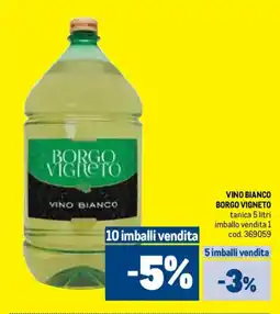 Metro Vino bianco borgo vigneto offerta