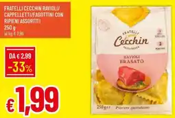 Galassia Fratelli cecchin ravioli/cappelletti/fagottini con ripieni assortiti offerta