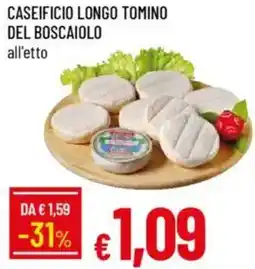 Galassia Caseificio longo tomino del boscaiolo offerta