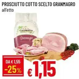 Galassia Prosciutto cotto scelto granmagro offerta
