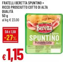 Galassia Fratelli beretta spuntino + ricco prosciutto cotto di alta qualità offerta