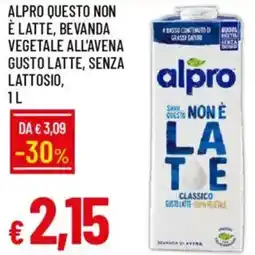 Galassia Alpro questo non è latte, bevanda vegetale all'avena gusto latte, senza lattosio offerta