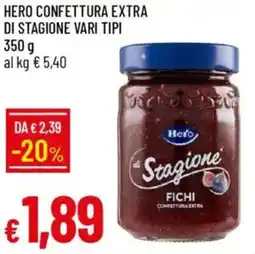 Galassia Hero confettura extra di stagione vari tipi offerta