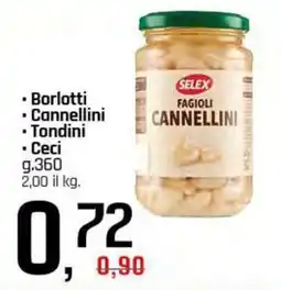 Famila Superstore SELEX Borlotti Cannellini Tondini Ceci offerta