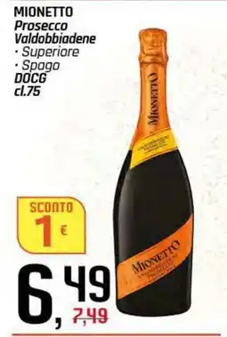 Famila Superstore MIONETTO Prosecco Valdobbiadene offerta