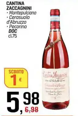 Famila Superstore CANTINA ZACCAGNINI Montepulciano Cerasuolo d'Abruzzo Pecorino DOC offerta