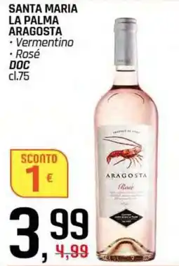Famila Superstore SANTA MARIA LA PALMA ARAGOSTA Vermentino Rosé DOC offerta