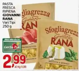 Crai Pasta fresca ripiena GIOVANNI RANA vari tipi offerta
