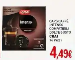 Crai Caps caffè intenso dolce gusto CRAI offerta